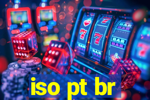 iso pt br